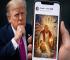 Trump Responds and Deletes ‘Jesus-Like’ Image After Religious Backlash