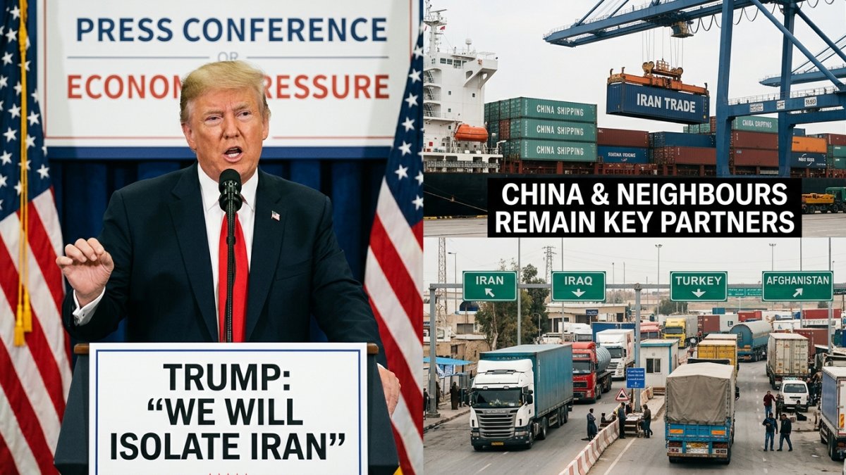 Trump Threatens to Isolate Iran as China and Regional Neighbours Remain Key Trade Partners