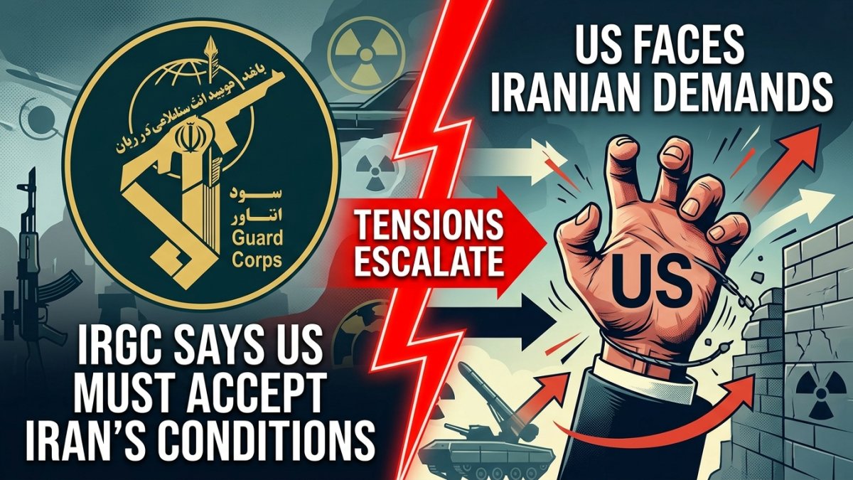 IRGC Says US Must Accept Iran’s Conditions as Tensions Escalate